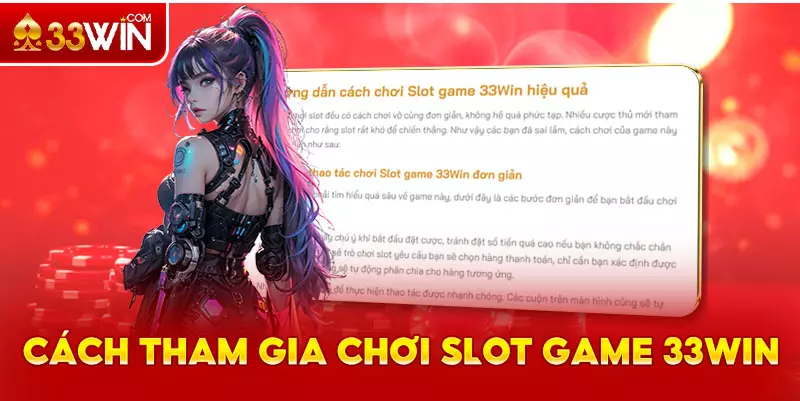 Cách tham gia chơi Slot game 33Win